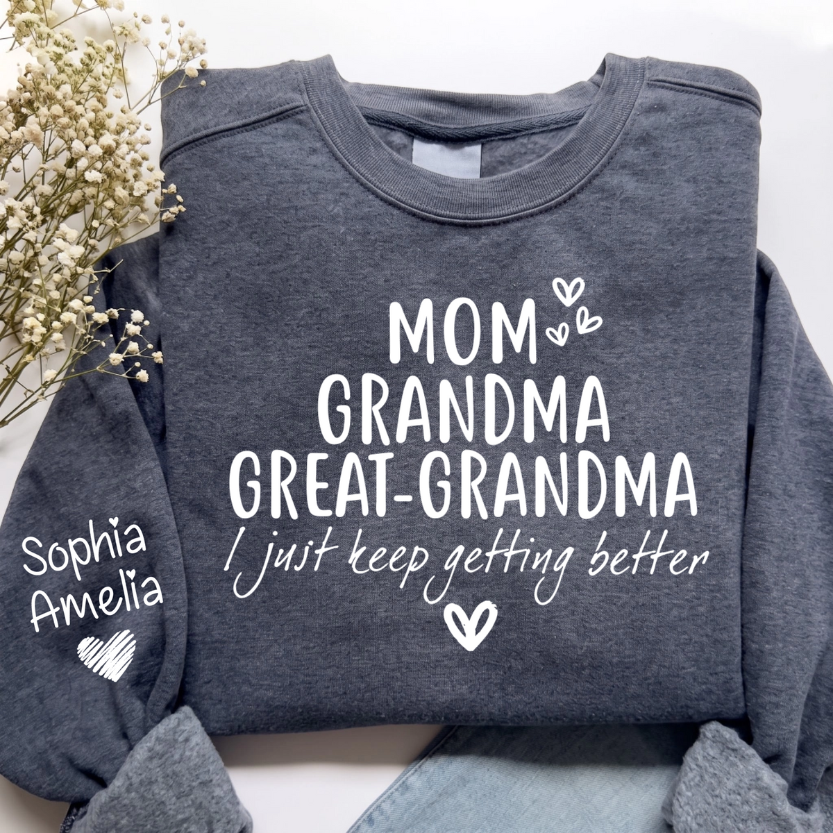 Made for Grandma- Worn with pride