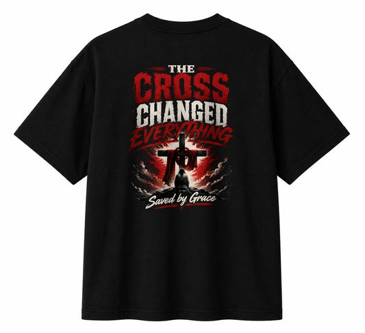 Christian Shirt -  The Cross Changed Everything - Men/Women Shirt