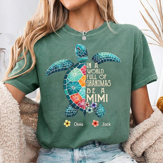 Personalized In A World Full Of Grandmas Be A Mimi Shirt, Boho Floral Sea Turtle (1018)