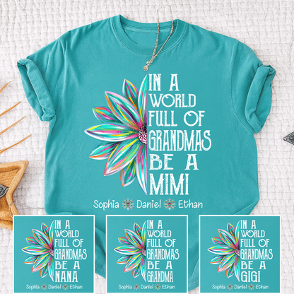 In A World Full Of Grandmas Be A Mimi Shirt, Personalized Mimi