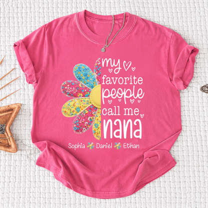 My Favorite People Call Me Nana Shirt, Personalized Nana Shirt
