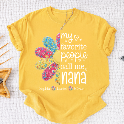 My Favorite People Call Me Nana Shirt, Personalized Nana Shirt