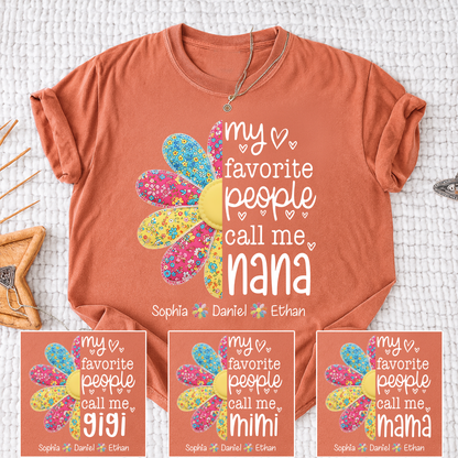 My Favorite People Call Me Nana Shirt, Personalized Nana Shirt