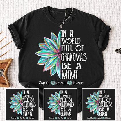 In A World Full Of Grandmas Be A Mimi Shirt, Personalized Mimi