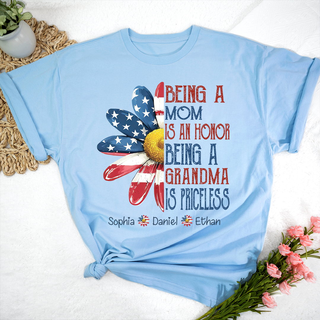 Personalized Grandma T-Shirt, Being a Mom Is an Honor Grandma Is Priceless Patriotic Flower Tee