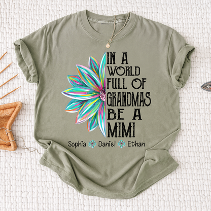 In A World Full Of Grandmas Be A Mimi Shirt, Personalized Mimi