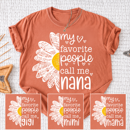 My Favorite People Call Me Nana Shirt, Personalized with Grandkid